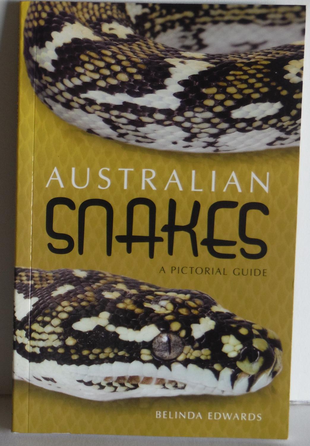 Australian Snakes A Pictorial Guide